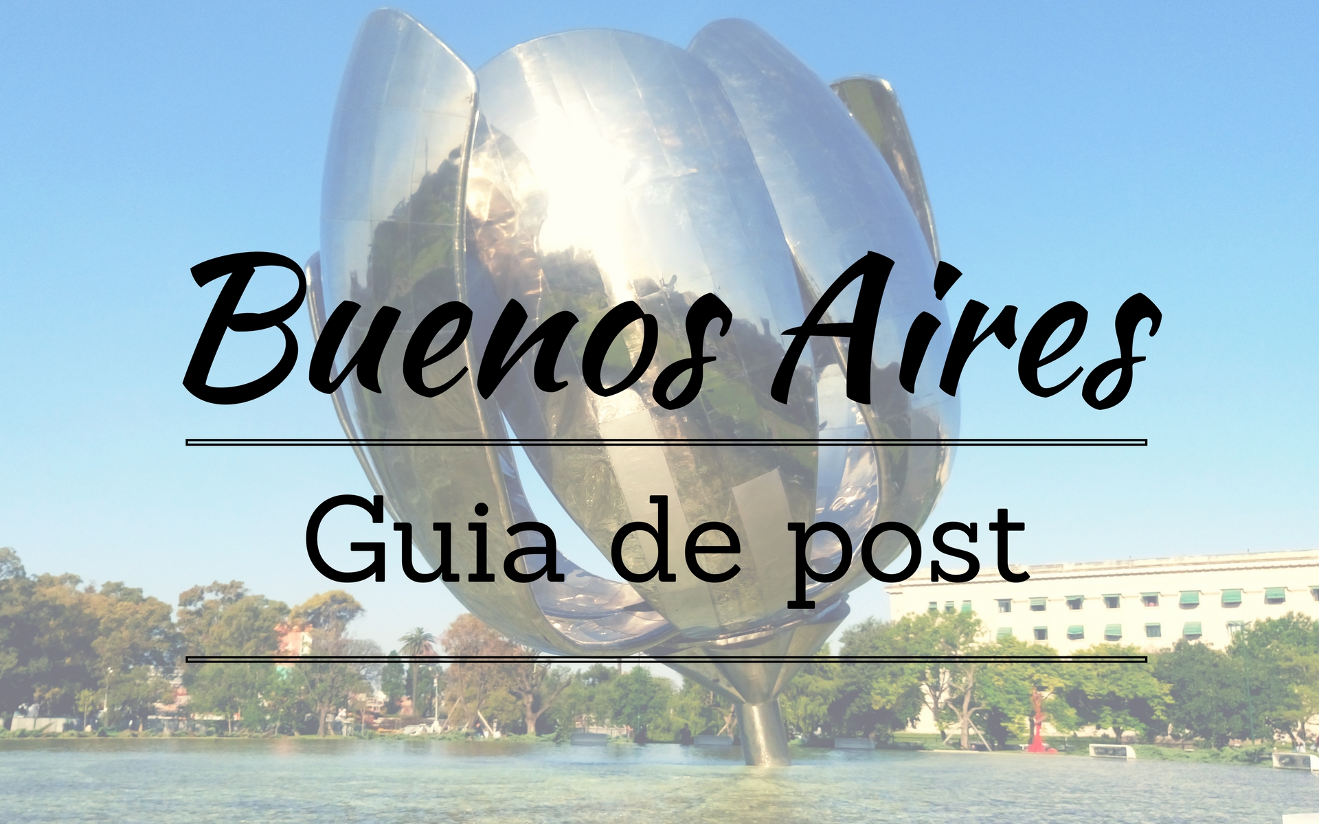 Guia de Buenos Aires – Dicas e Roteiros