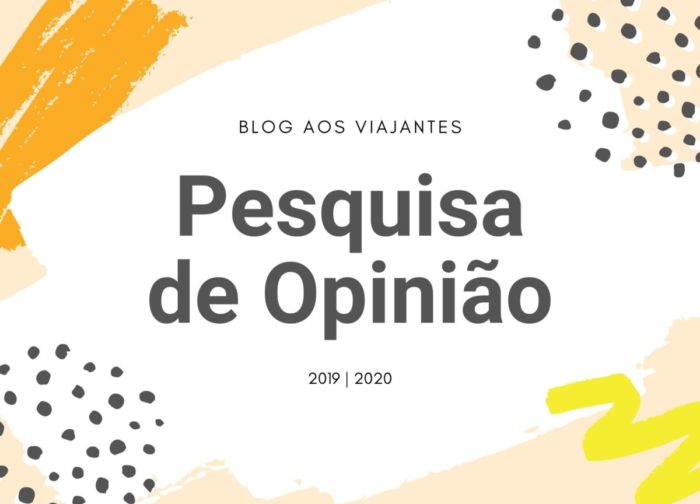 Pesquisa de Opinião do Blog Aos Viajantes 2019