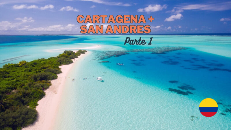 Cartagena e San Andres saiba tudo antes de ir!