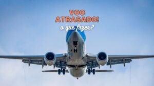 O que fazer se seu voo for cancelado pela cia aérea? Saiba seus direitos